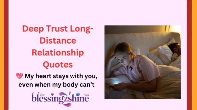 Deep Trust Long-Distance Relationship Quotes