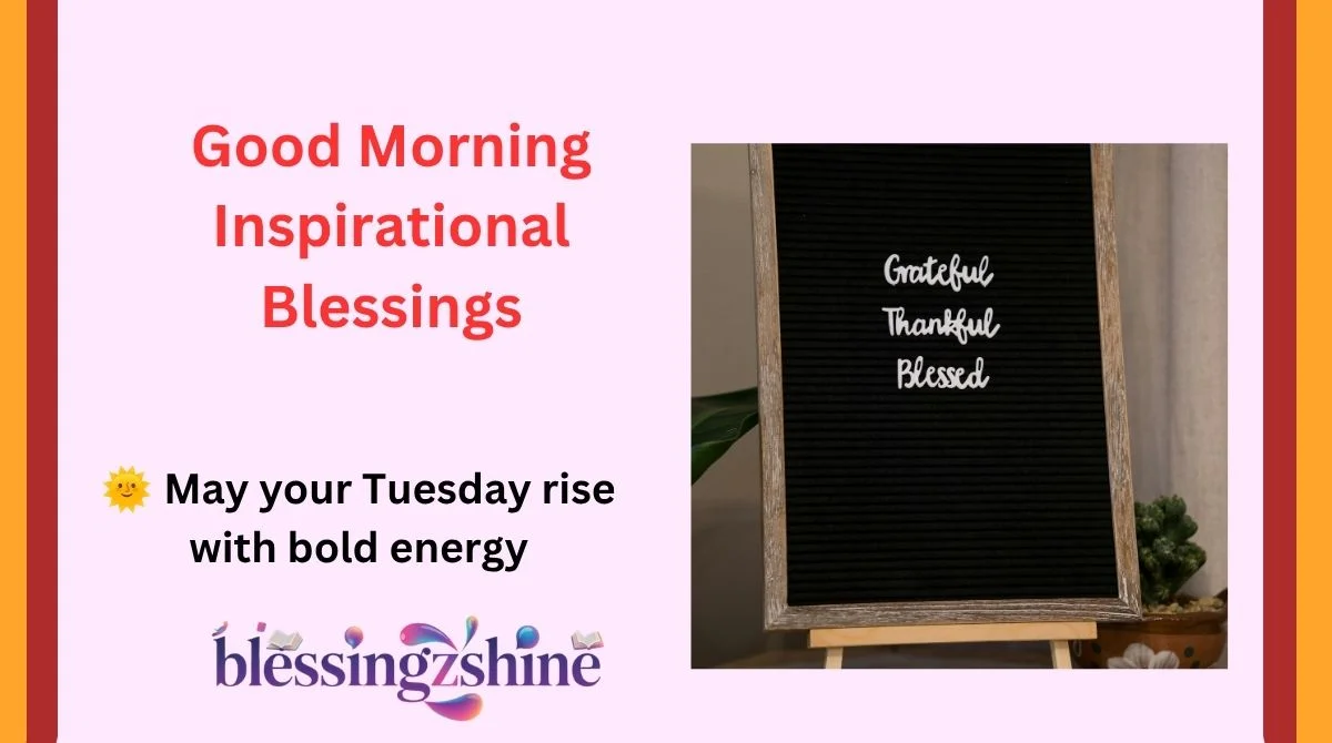 Good Morning Inspirational Blessings