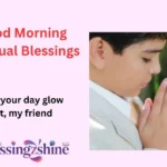 Good Morning Spiritual Blessings