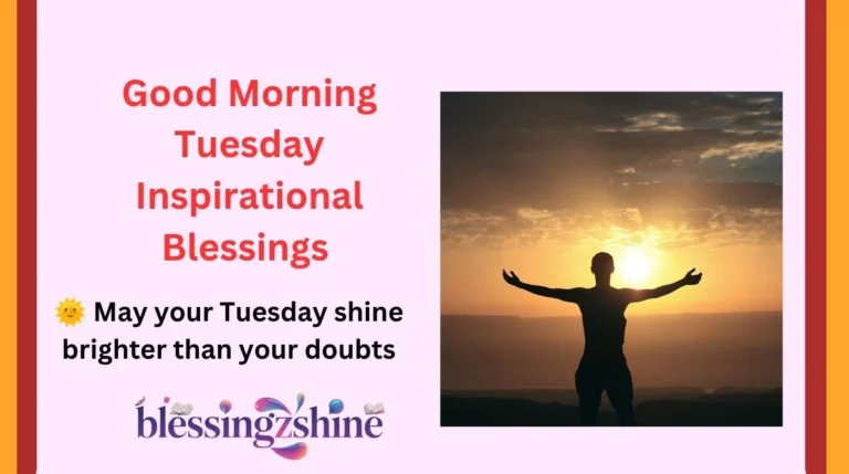 Good Morning Tuesday Inspirational Blessings