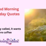 Good Morning Tuesday Quotes