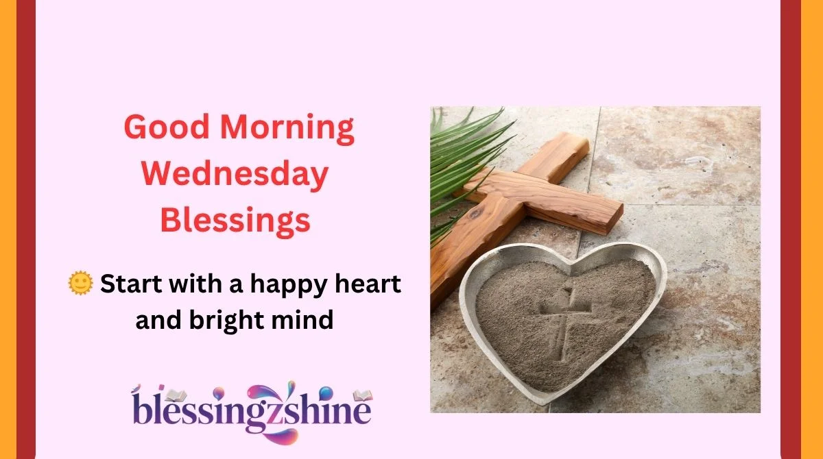 Good Morning Wednesday Blessings
