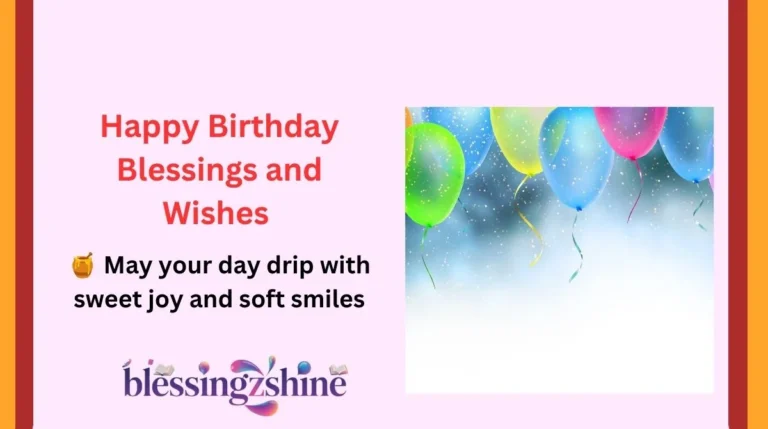 Happy Birthday Blessings and Wishes