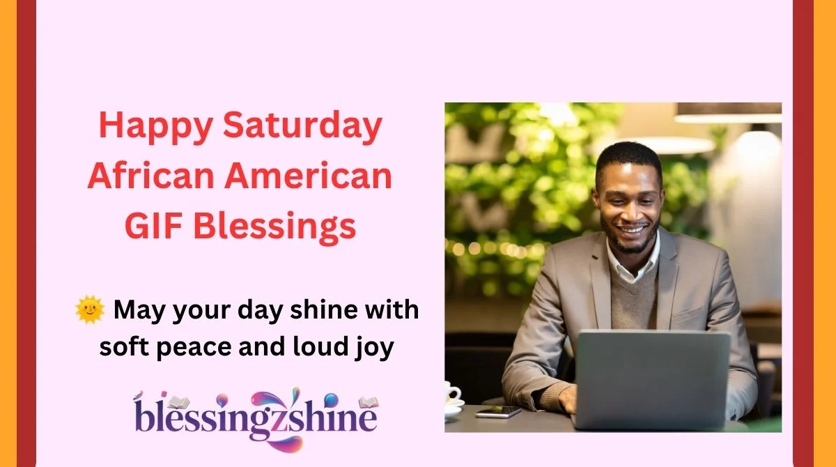 Happy Saturday African American GIF Blessings
