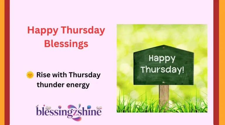 Happy Thursday Blessings