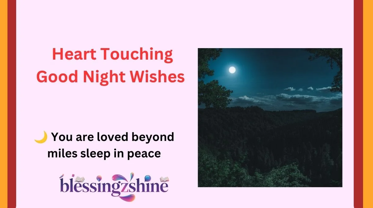Heart Touching Good Night Wishes