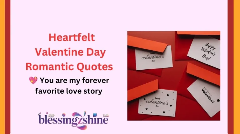 Heartfelt Valentine Day Romantic Quotes