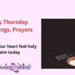 Holy Thursday Blessings, Prayers