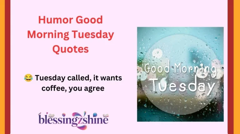 Humor Good Morning Tuesday Quotes