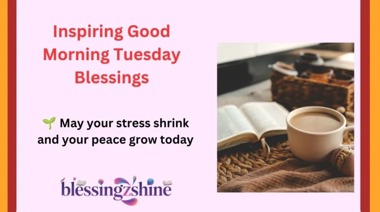 Inspiring Good Morning Tuesday Blessings