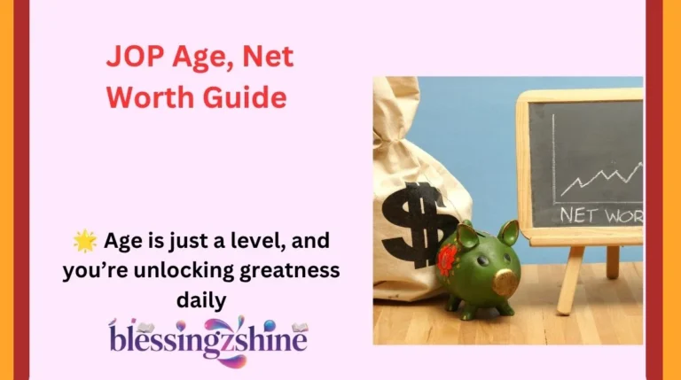 JOP Age, Net Worth Guide