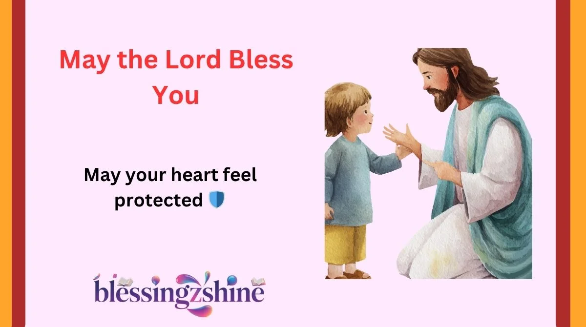 May the Lord Bless You