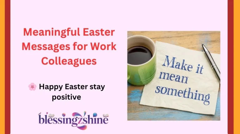Meaningful Easter Messages for Work Colleagues