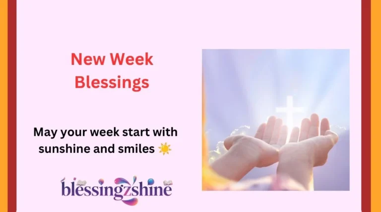 New Week Blessings