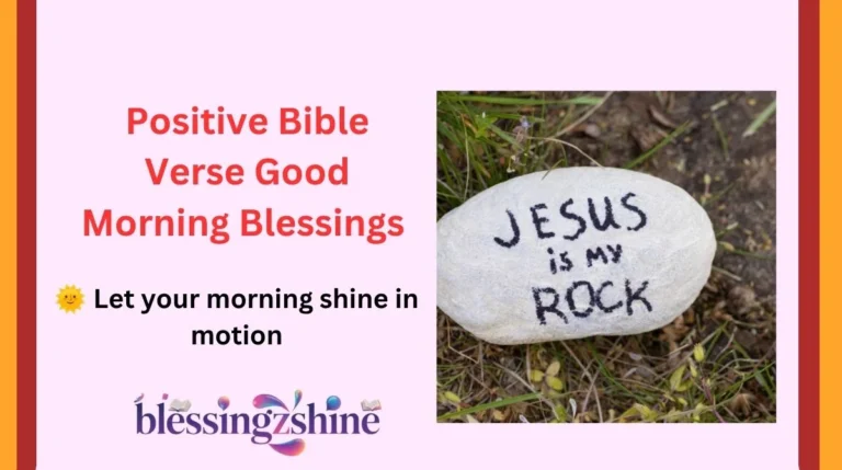 Positive Bible Verse Good Morning Blessings