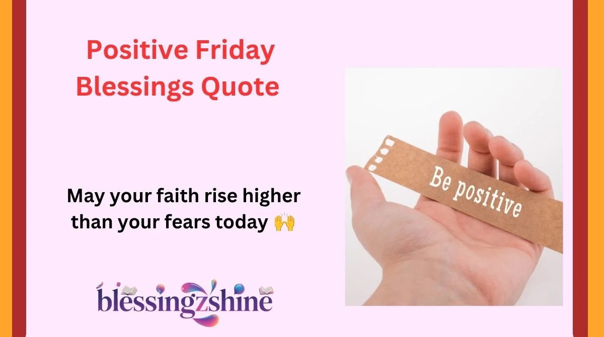 Positive Friday Blessings Quote