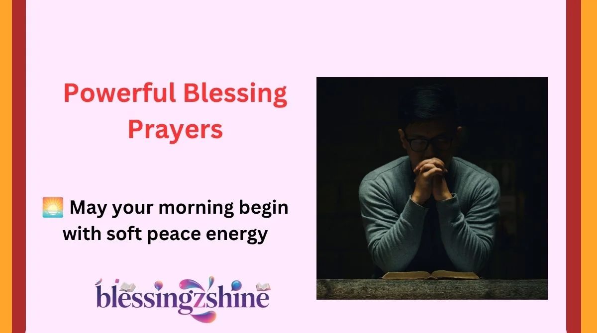 Powerful Blessing Prayers