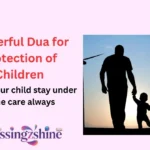 Powerful Dua for Protection of Children