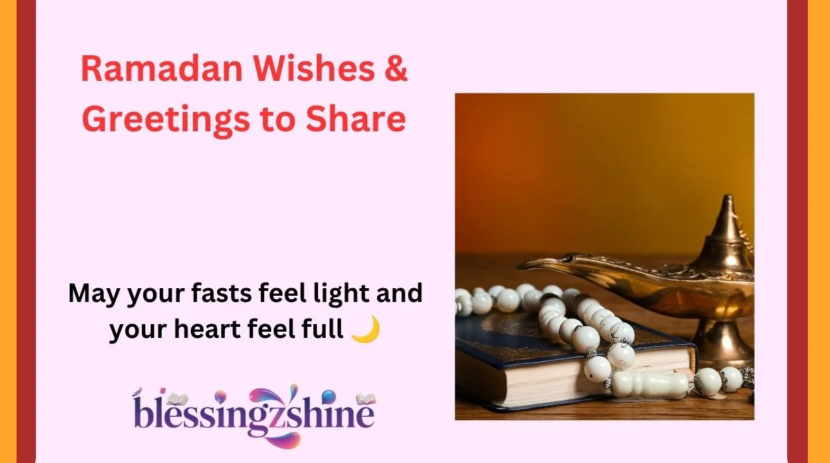 Ramadan Wishes & Greetings to Share