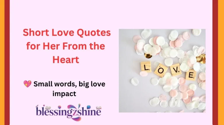 Short Love Quotes for Her From the Heart