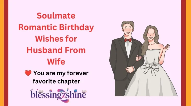 Soulmate Romantic Birthday Wishes for Husband From Wife