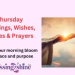 Thursday Blessings, Wishes, Quotes & Prayers