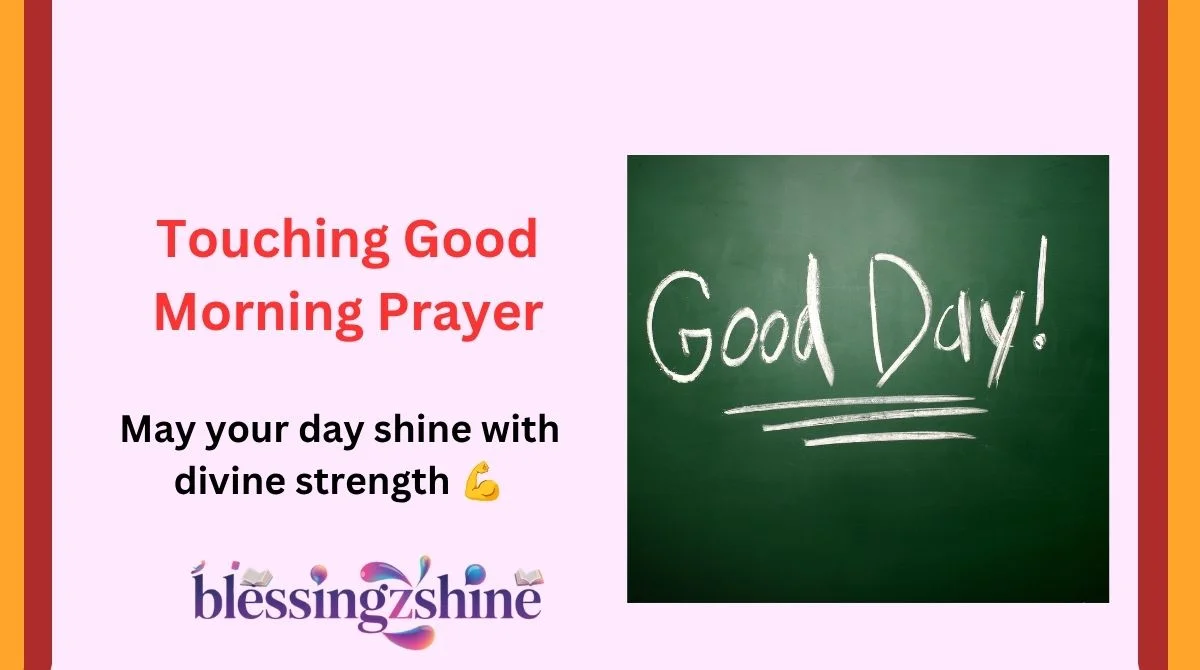 Touching Good Morning Prayer