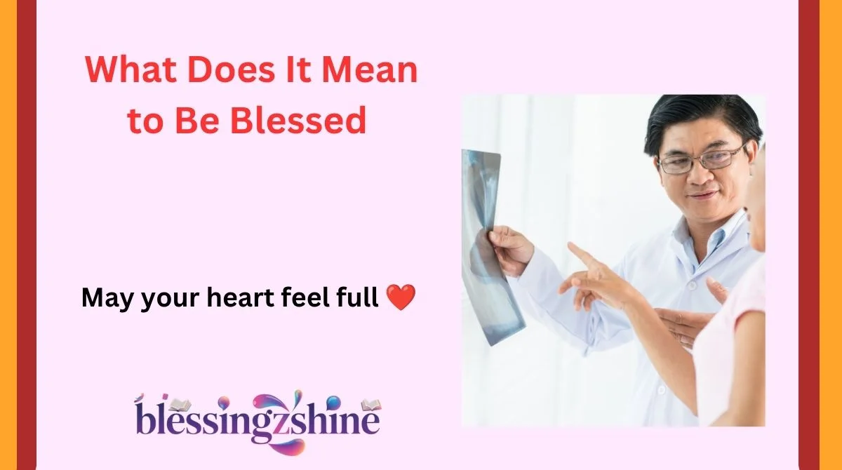 What Does It Mean to Be Blessed