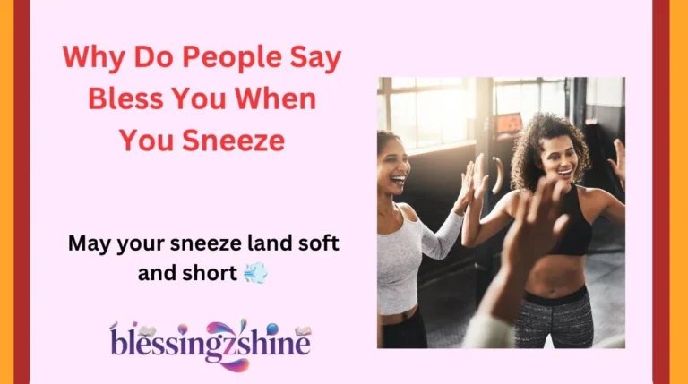Why Do People Say Bless You When You Sneeze