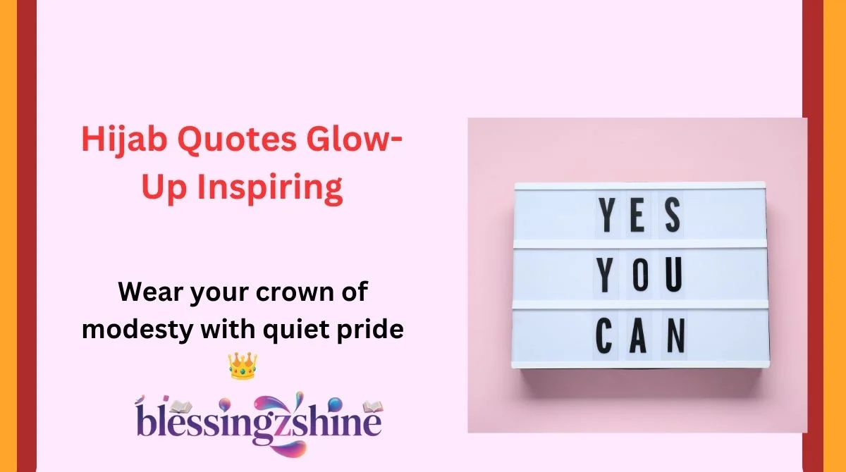 Hijab Quotes Glow-Up Inspiring